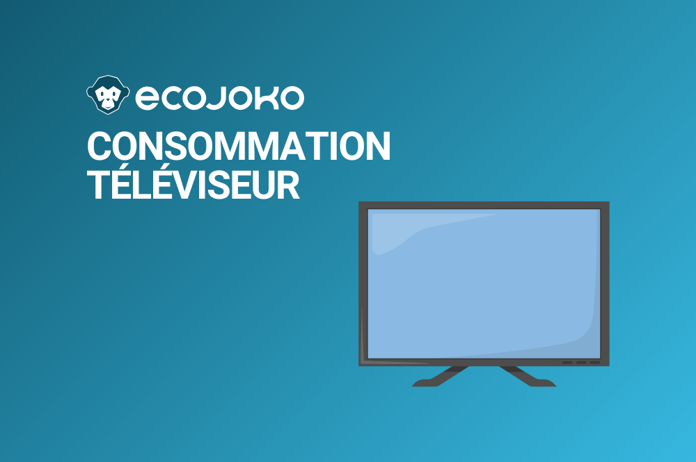 Quelle est la consommation d'une tv ?