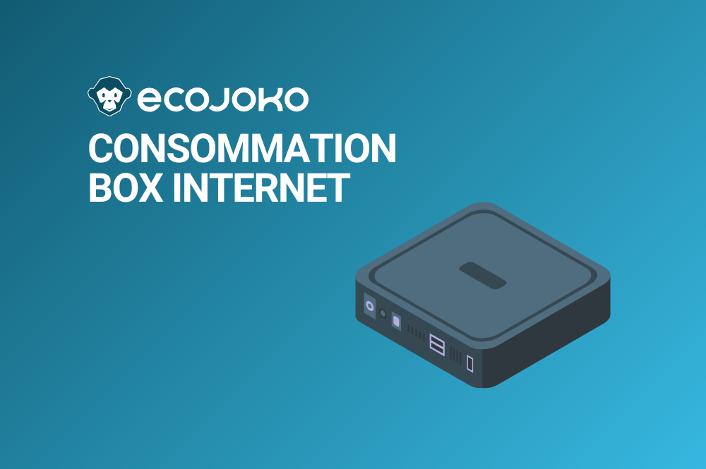 Quelle est la consommation d'une box internet ?