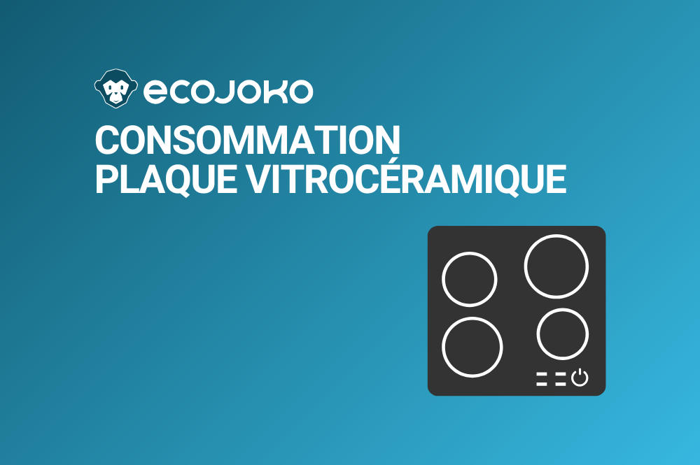 Quelle est la consommation d'une plaque vitrocéramique ?