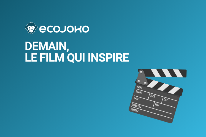 Demain le film, source inépuisable d'inspiration !
